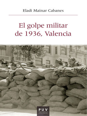 cover image of El golpe militar de 1936, Valencia